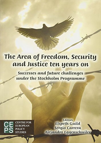 Stock image for The Area of Freedom, Security and Justice Ten Years On: Successes and Future Challenges under the Stockholm Programme for sale by Bestsellersuk