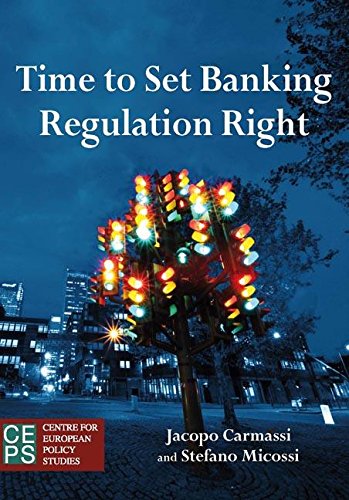 Beispielbild fr Time to Set Banking Regulation Right zum Verkauf von medimops