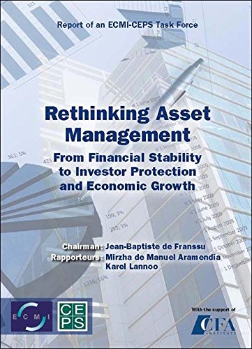 9789461381804: Rethinking Asset Management: From Financial Stability to Investor Protection and Economic Growth: Report of a CEPS-ECMI Task Force