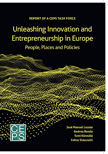 Beispielbild fr Unleashing Innovation and Entrepreneurship in Europe: People, Places and Policies zum Verkauf von Revaluation Books