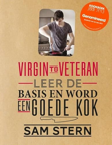 Beispielbild fr Virgin to veteran : leer de basis en word een goede kok zum Verkauf von Buchpark