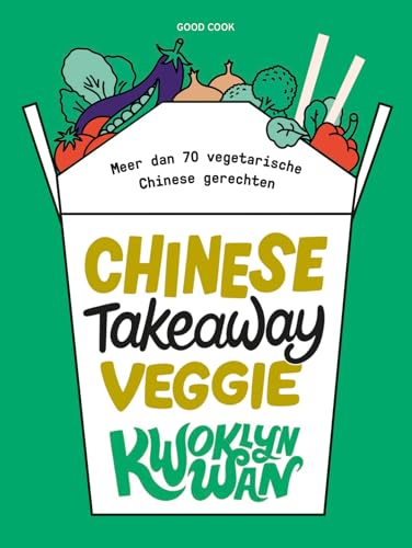 Stock image for Chinese takeaway veggie: meer dan 70 vegetarische Chinese gerechten for sale by Buchpark