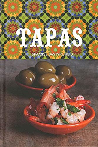 Stock image for Tapas, Spaanse gastvrijheid for sale by medimops