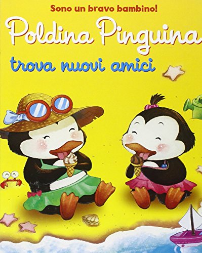 Poldina Pinguina trova nuovi amici (9789461515278) by [???]