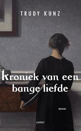 9789461533739: Kroniek van een bange liefde