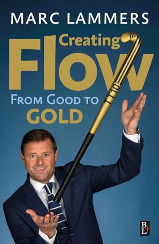 Beispielbild fr Creating Flow: From Good to Gold zum Verkauf von medimops