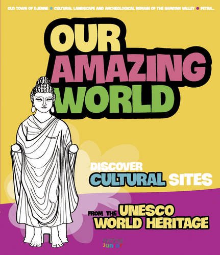 Beispielbild fr Our Amazing World: volume 2 (Discover Cultural Sites from the Unesco World Heritage) zum Verkauf von Goldstone Books