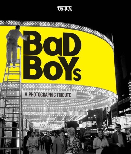 Imagen de archivo de Bad Boys: A Photographic Tribute a la venta por medimops