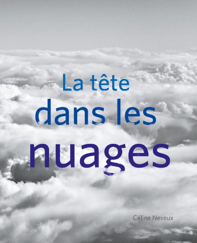 Stock image for TETE DANS LES NUAGES (LA) for sale by LiLi - La Libert des Livres