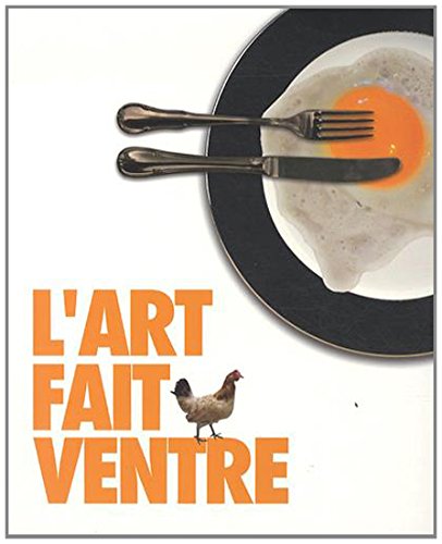 Stock image for L'art fait ventre for sale by Ammareal