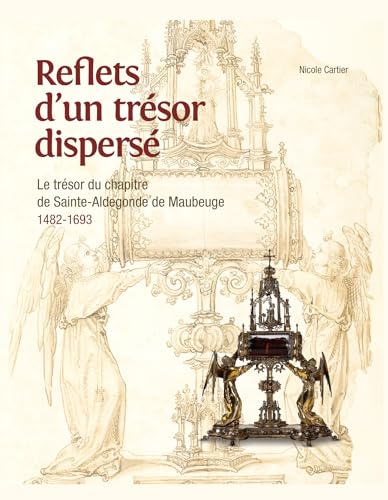 9789461612304: REFLETS D'UN TRESOR DISPERSE