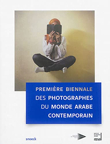 Imagen de archivo de Premire biennale des photographes du monde arabe a la venta por medimops