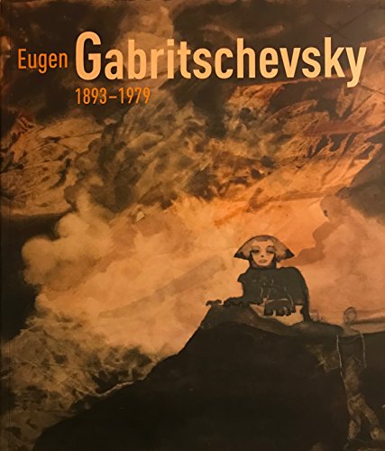 Stock image for Eugen Gabritshevsky 1893-1979 for sale by Ludilivre Photobooks