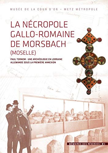 Stock image for ncropole gallo-romaine de Morsbach (Moselle) for sale by Chapitre.com : livres et presse ancienne