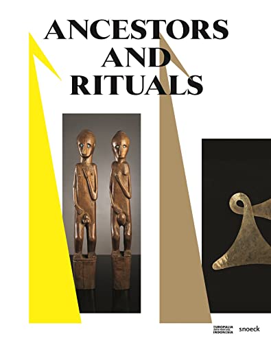 Beispielbild fr Ancestors and Rituals: Europalia Indonesia. Exhibition Catalogue Center for Fine Arts, Brussels, 11.10.2017 - 14.1.20218 zum Verkauf von Thomas Emig