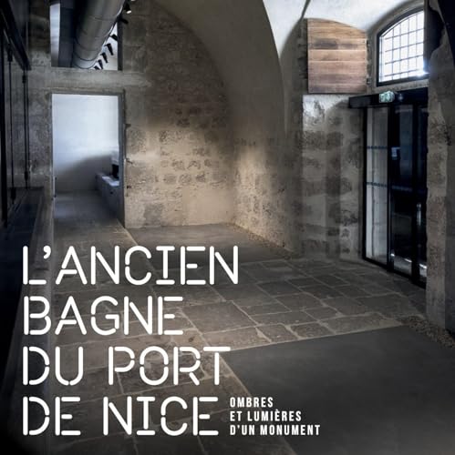 Stock image for ancien bagne du port de nice (0) for sale by Ammareal