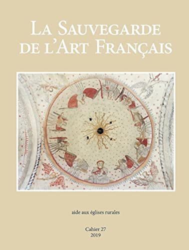 Beispielbild fr Sauvegarde de l'Art Franais - Cahier 27 zum Verkauf von Ammareal