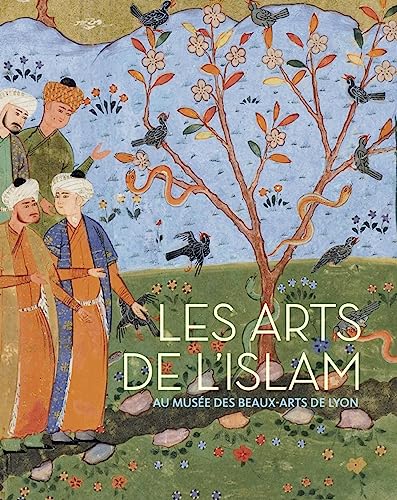 Beispielbild fr Les arts de l'islam: catalogue raisonn zum Verkauf von Gallix