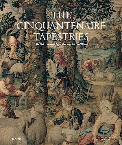 Beispielbild fr The Cinquantenaire Tapestries: The collectin of the Royal Museum of Art and History zum Verkauf von Gallix