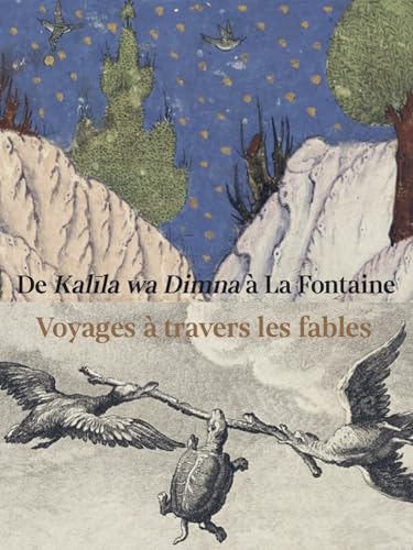 Beispielbild fr De Kalila wa Dimna  La Fontaine. Voyages  travers les fables. (Version arabe) zum Verkauf von Gallix