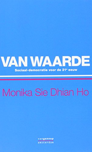 Stock image for Van waarde: sociaal-democratie voor de eenentwintigste eeuw for sale by Versandantiquariat Felix Mcke