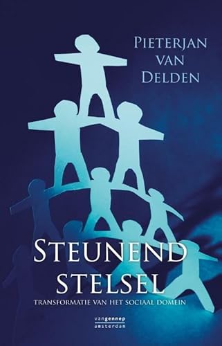 Stock image for Steunend stelsel: transformatie van het sociaal domein for sale by Better World Books Ltd