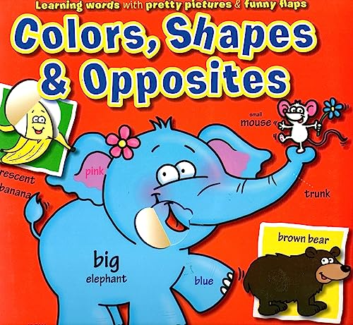 Stock image for Learning Words with Pretty Pictures Funny Flaps: Colors, Shapes Opposites for sale by Marissa's Books and Gifts