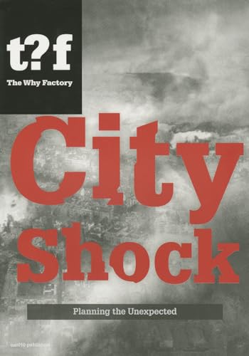 City Shock: Planning the Unexpected (9789462080072) by [???]