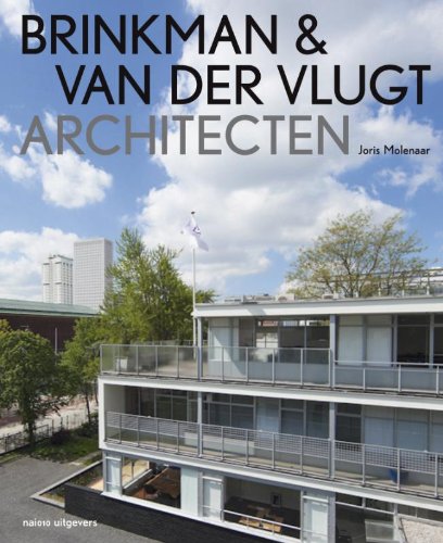 Beispielbild fr Brinkman & Van Der Vlugt Architects: Rotterdams City-ideal in International Style zum Verkauf von Antiquariaat Looijestijn