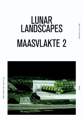 Imagen de archivo de Marie-Jos Jongerius: Lunar Landscapes: Maasvlakte 2 a la venta por Midtown Scholar Bookstore