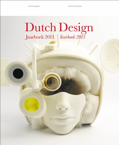 Stock image for Dutch Design Yearbook 2013 for sale by Midtown Scholar Bookstore