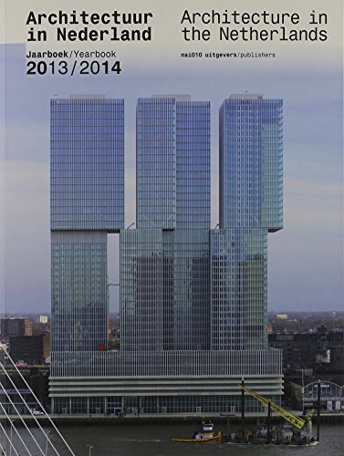 Beispielbild fr Architecture in the Netherlands: Yearbook 2013-14 zum Verkauf von Moe's Books