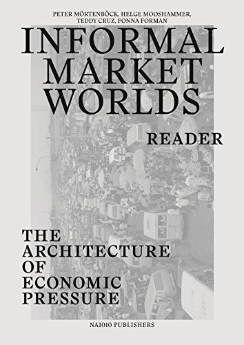 9789462081956: Informal Market Worlds Reader - the Architecture of Economic Pressure