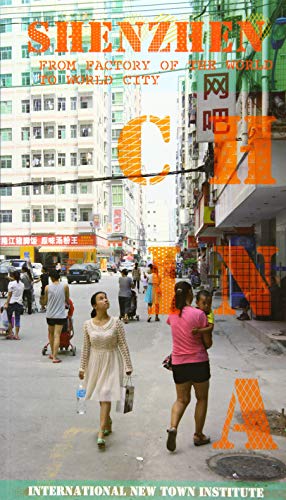 Beispielbild fr Shenzhen - From Factory of the World to World City zum Verkauf von Art Data