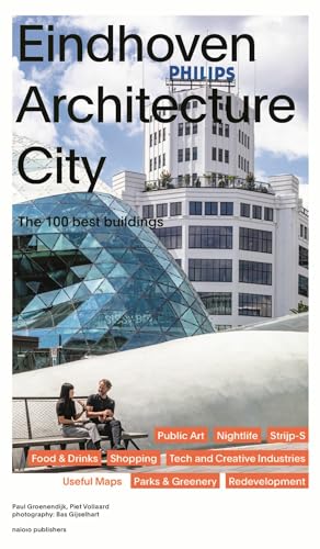 Imagen de archivo de Eindhoven City of Architecture - 100 Best Buildings (Paperback) a la venta por CitiRetail