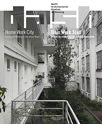 9789462084544: Dash: Living and Working in the Urban Block: wonen en werken in het stedelijk bouwblok