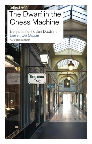 Stock image for The Dwarf in the Chess Machine: Benjamin?s Hidden Doctrine (Reflect) for sale by Lakeside Books