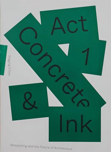 Stock image for Concrete and Ink: Storytelling and the Future of Architecture Format: Paperback for sale by INDOO