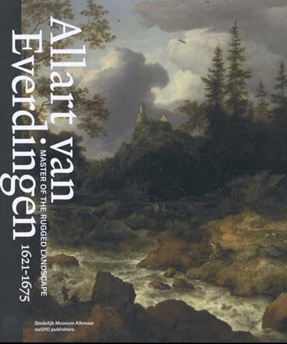 Stock image for Allart Van Everdingen: Master of the Rugged Landscape Format: Paperback for sale by INDOO