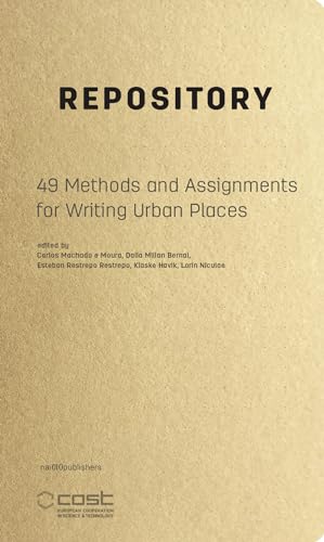 Imagen de archivo de Repository: 49 Methods and Assignments for Writing Urban Places a la venta por Revaluation Books