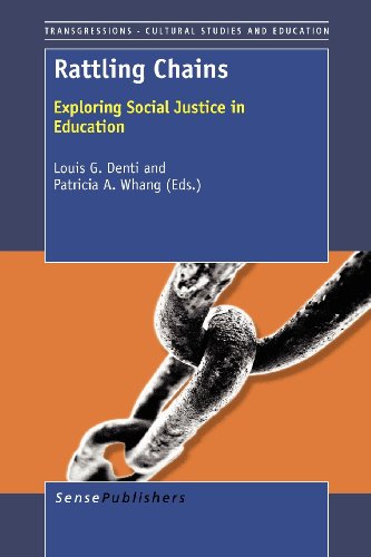 Beispielbild fr Rattling Chains: Exploring Social Justice in Education (Transgressions: Cultural Studies and Education) zum Verkauf von HPB-Red