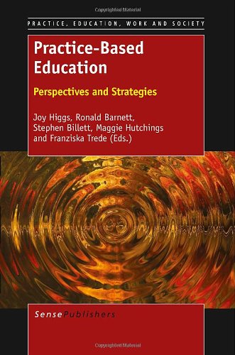 Imagen de archivo de Practice-Based Education: Perspectives and Strategies a la venta por Revaluation Books