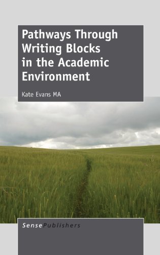 Pathways Through Writing Blocks in the Academic Environment (9789462091429) by Evans, Kate