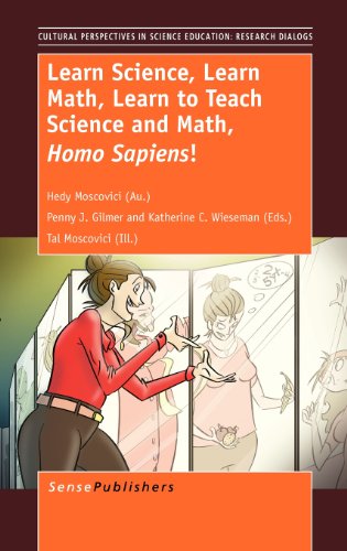 Imagen de archivo de Learn Science, Learn Math, Learn to Teach Science and Math, Homo Sapiens! a la venta por Revaluation Books