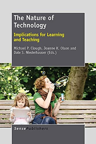 Stock image for The Nature of Technology: Implications for Learning and Teaching for sale by Revaluation Books
