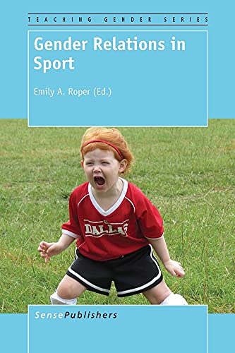 Imagen de archivo de Gender Relations in Sport (Teaching Gender) a la venta por SecondSale