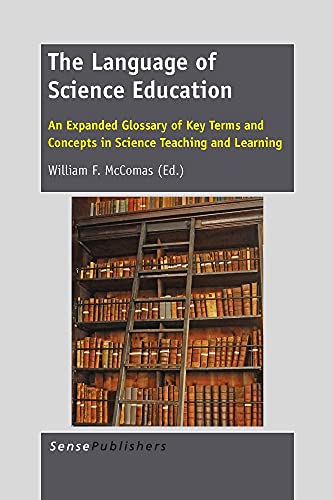 Imagen de archivo de The Language of Science Education: An Expanded Glossary of Key Terms and Concepts in Science Teaching and Learning a la venta por medimops