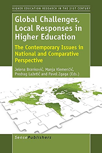 Stock image for Global Challenges, Local Responses in Higher Education: The Contemporary Issues in National and Comparative Perspective for sale by Revaluation Books
