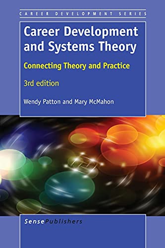 9789462096332: Career Development and Systems Theory: Connecting Theory and Practice, 3rd Edition (Career Development Series)