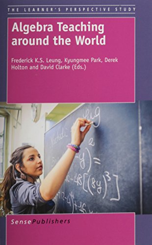 Imagen de archivo de Algebra Teaching Around the World (The Learner's Perspective Study) a la venta por WorldofBooks